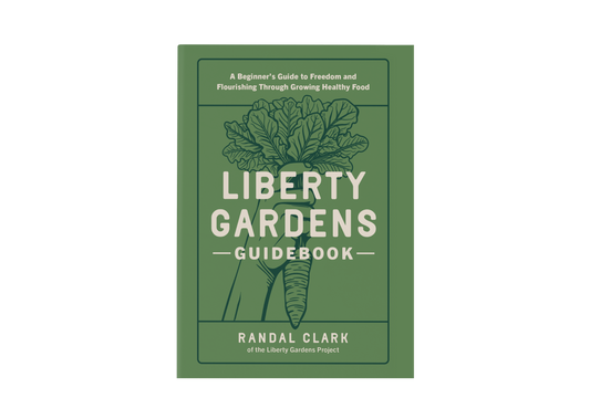 The Liberty Gardens Guidebook